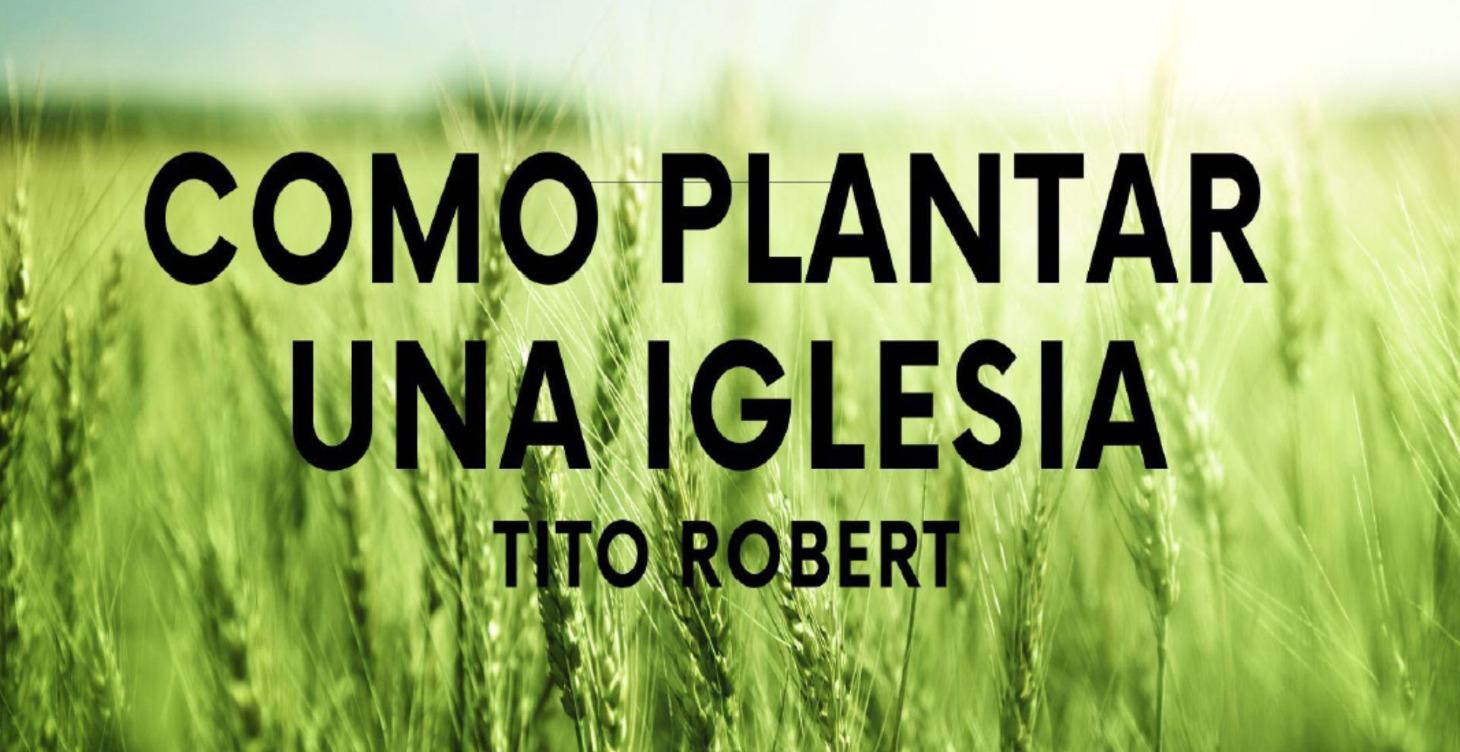 Como plantar una iglesia