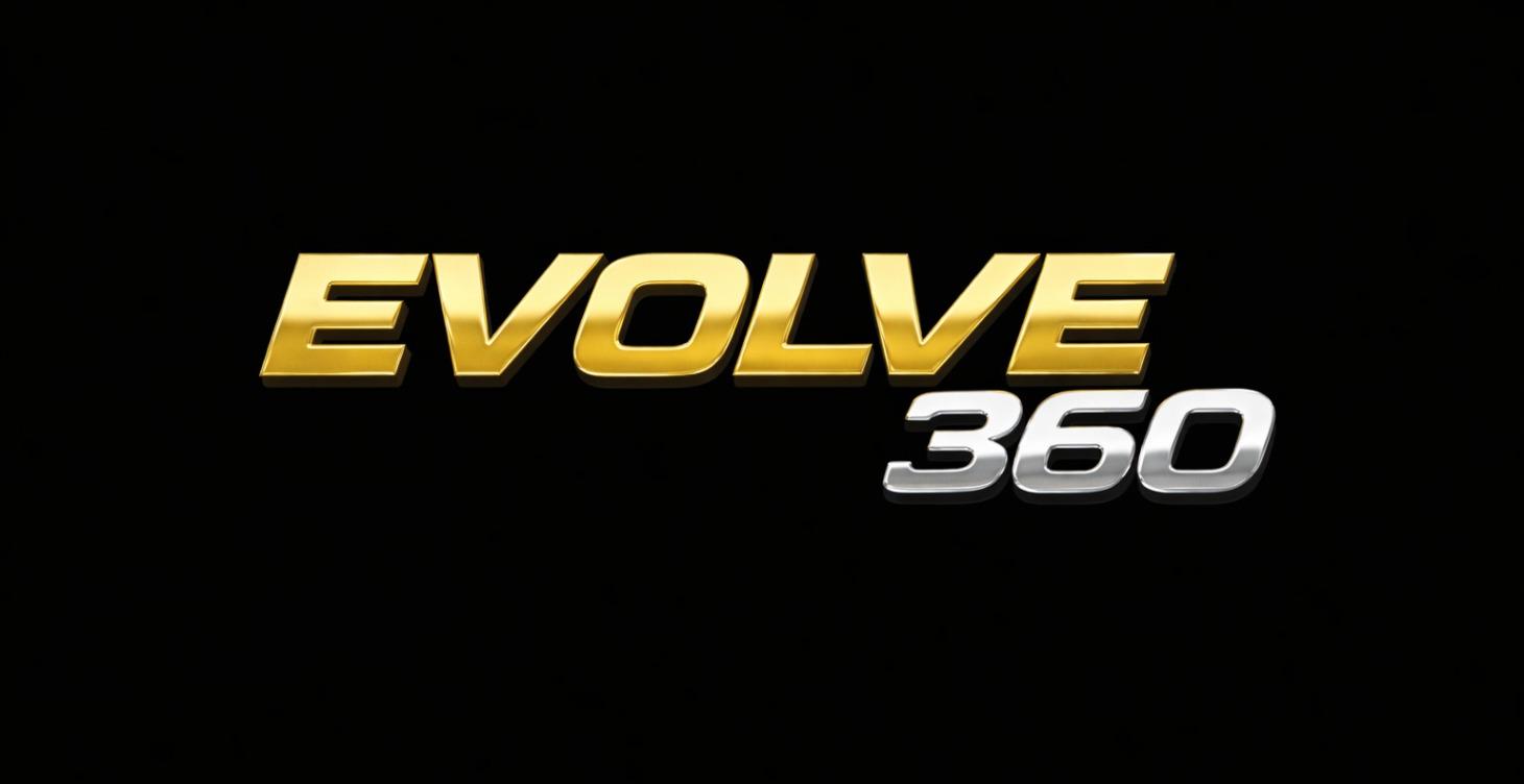 EVOLVE 360 TRANSFORMATION