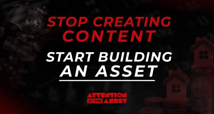 Attention Is The Asset