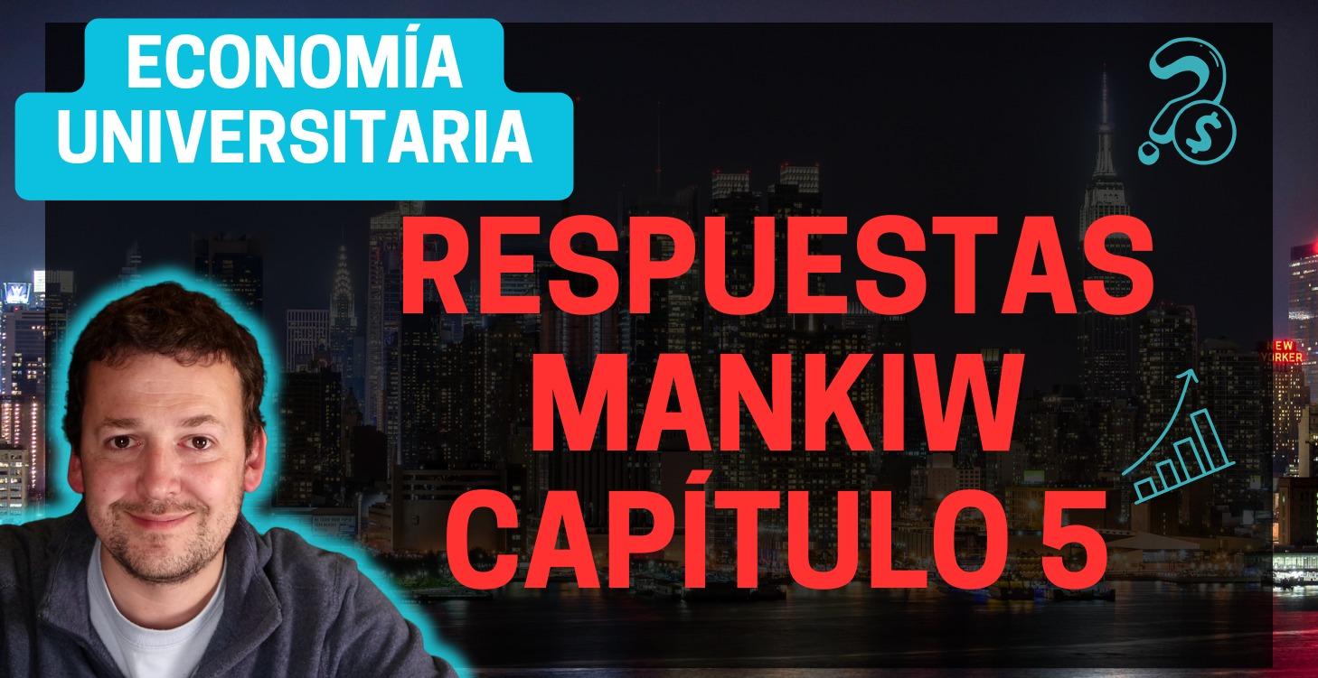 Respuestas Mankiw Cap 5: La elasticidad