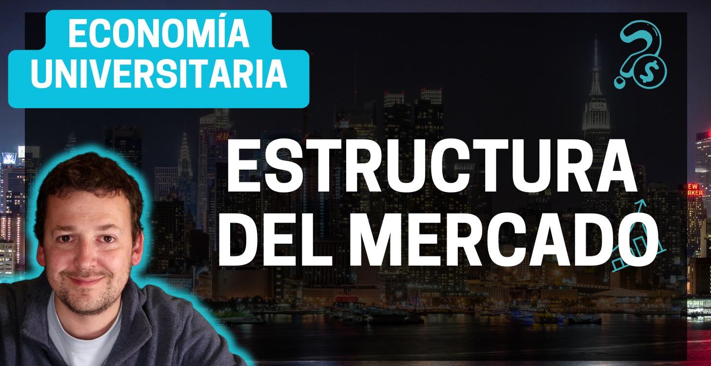 Estructura del mercado
