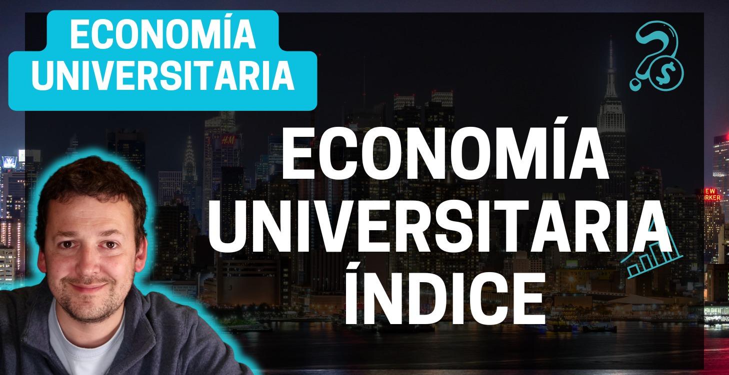 Economía Universitaria: Índice