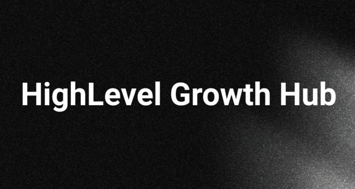 HighLevel Growth Hub