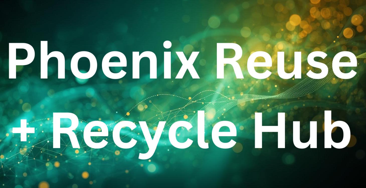 Phoenix Reuse + Recycle Hub
