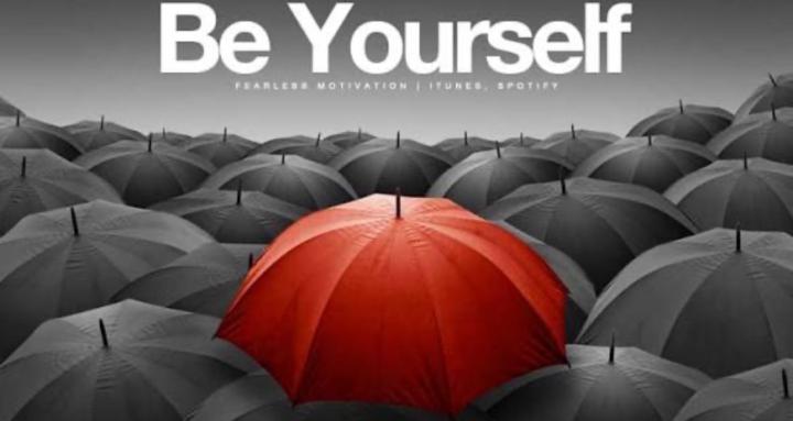 Be yourself