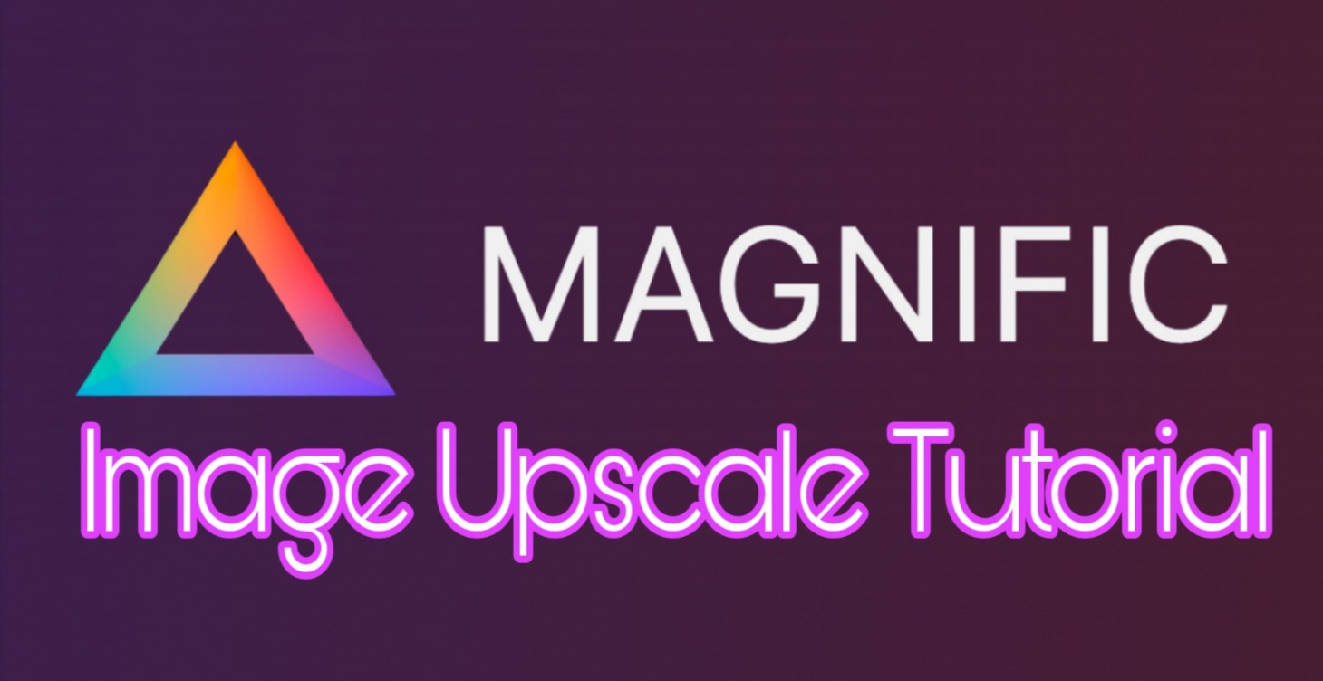 Magnific Ai Image Upscale Tutorial