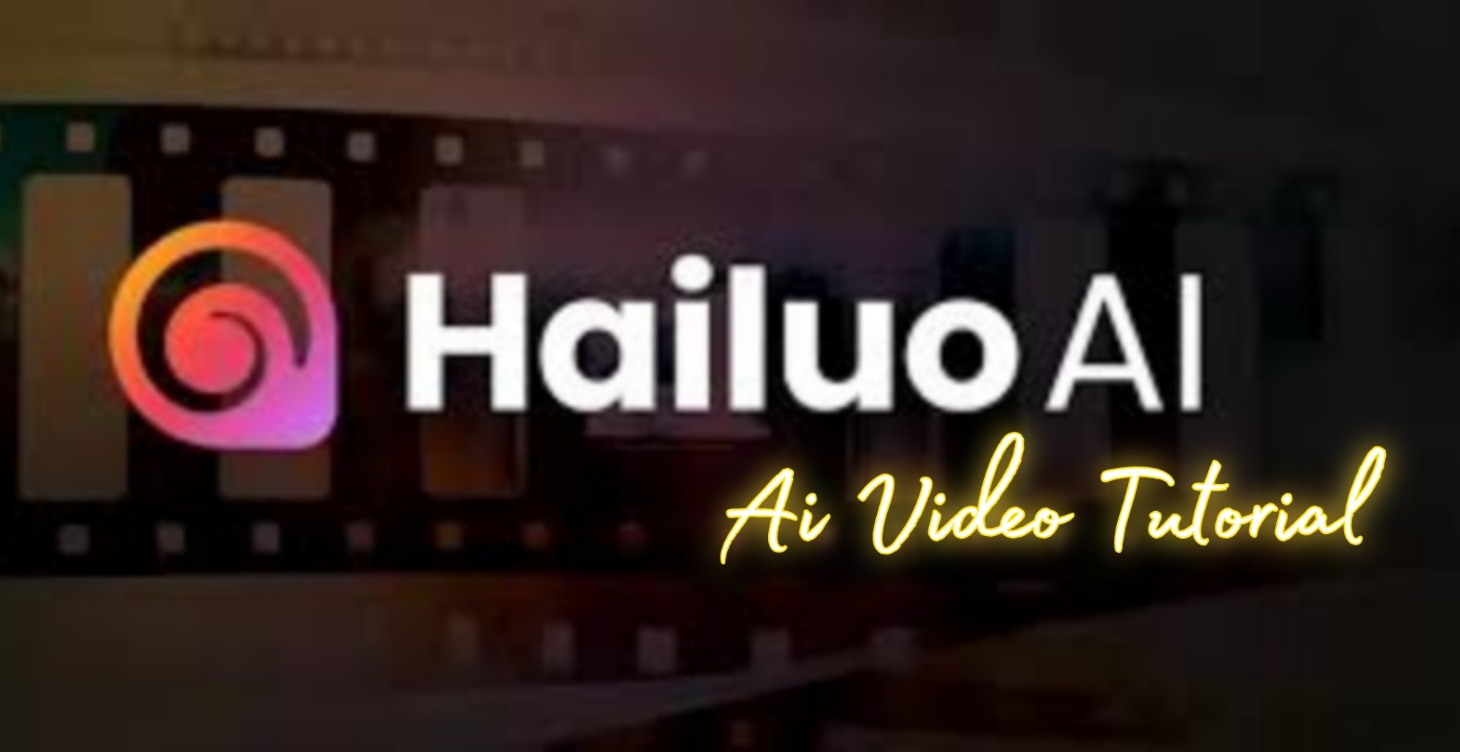 Hailou Ai Video Tutorial