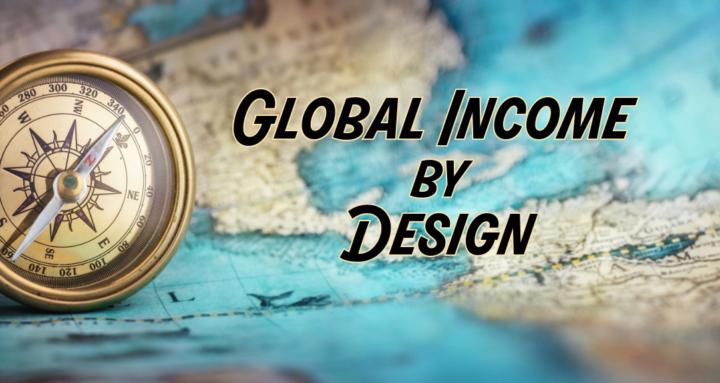 Global Income By Design