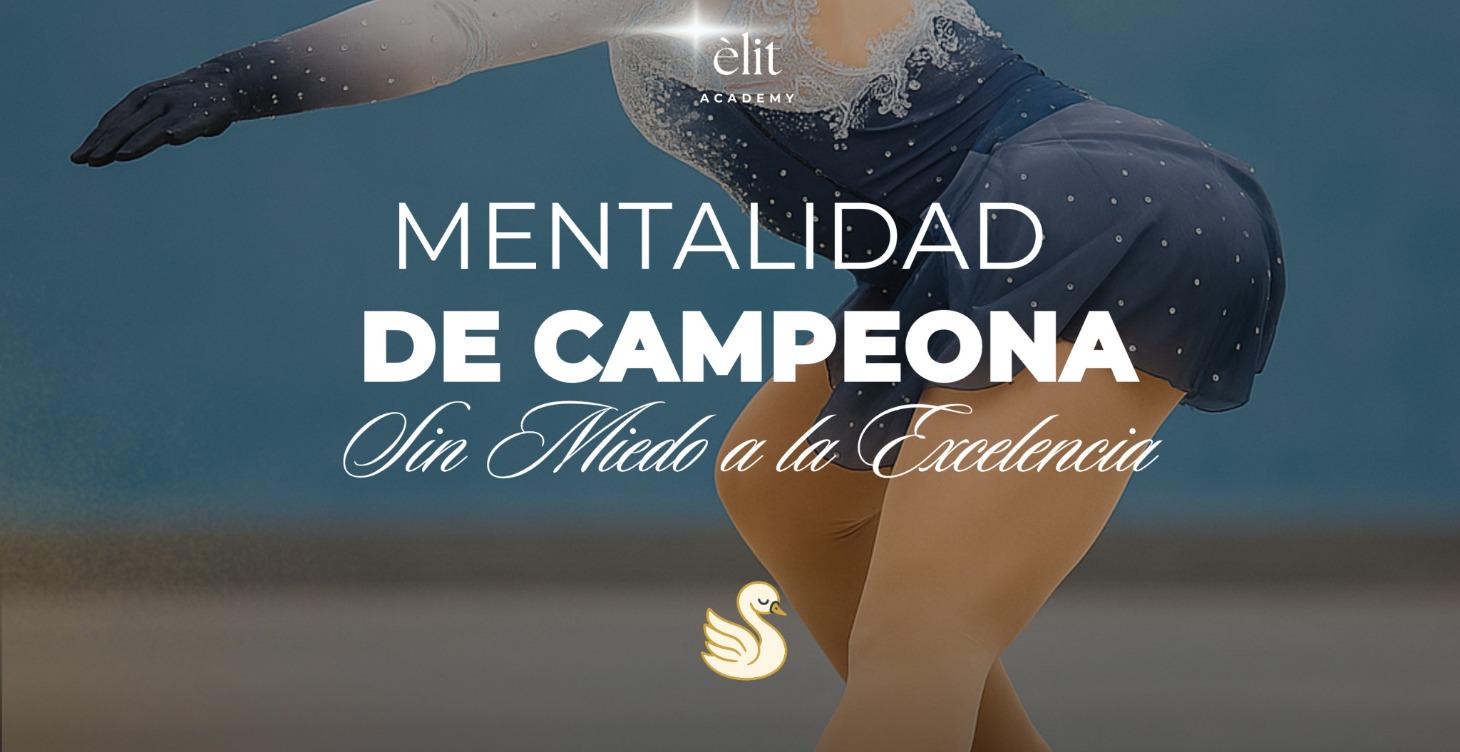 Mentalidad de Campeona