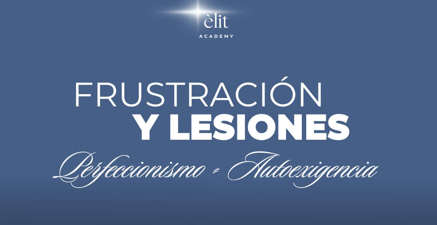 Frustración y Lesiones