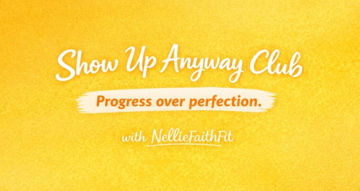 Show Up Anyway Club