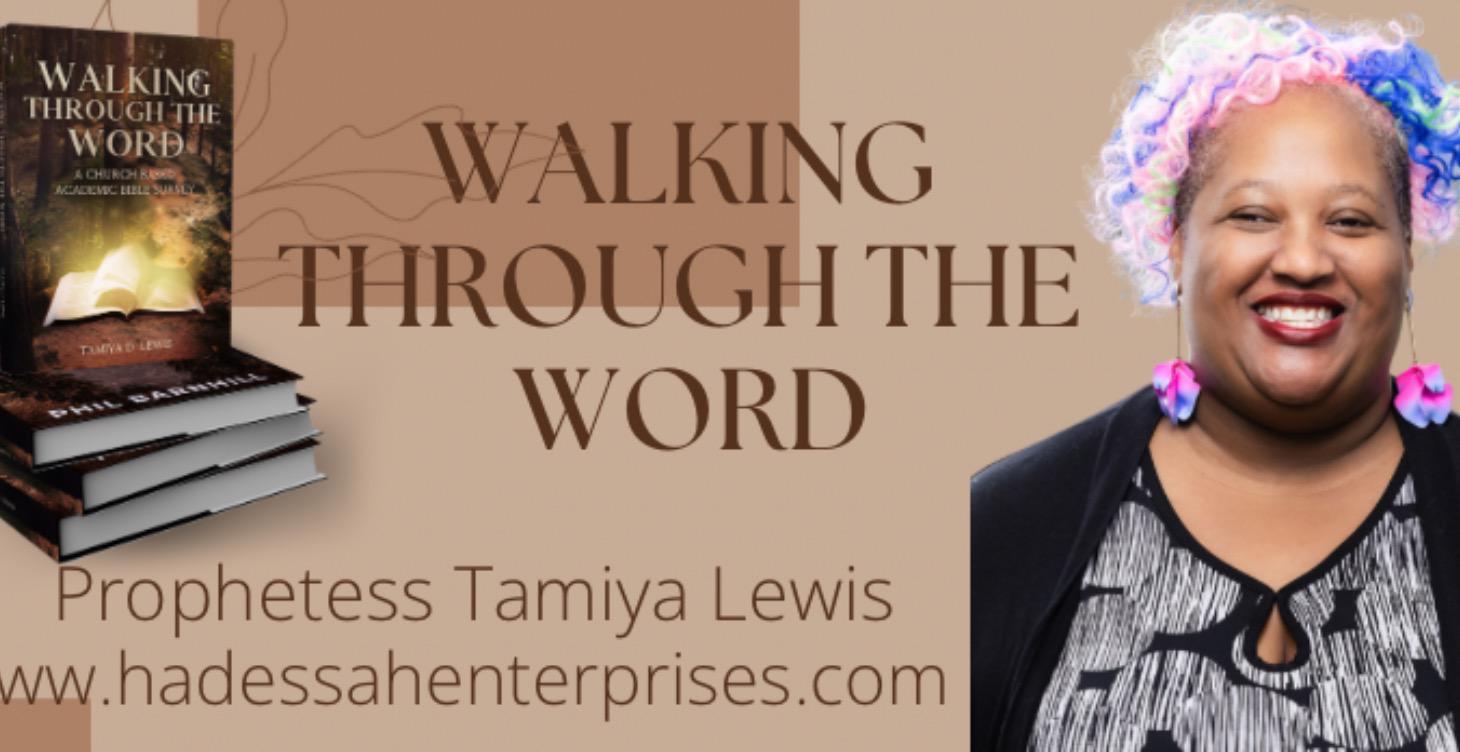 Walking Through The Word