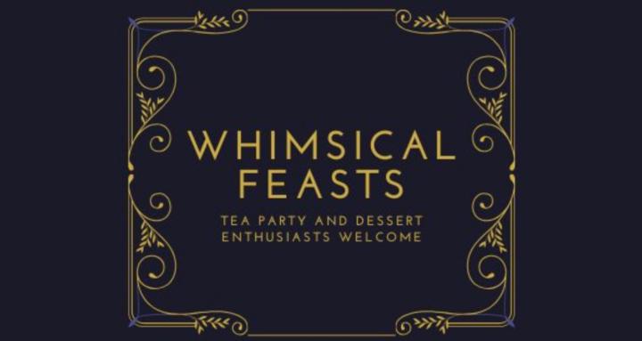 Whimsical Feasts