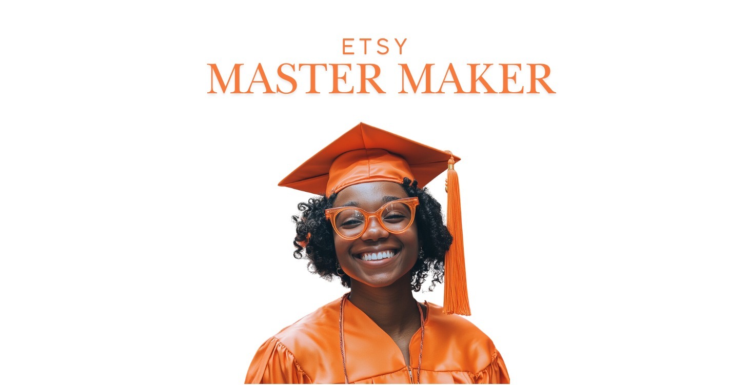 Etsy Master Maker