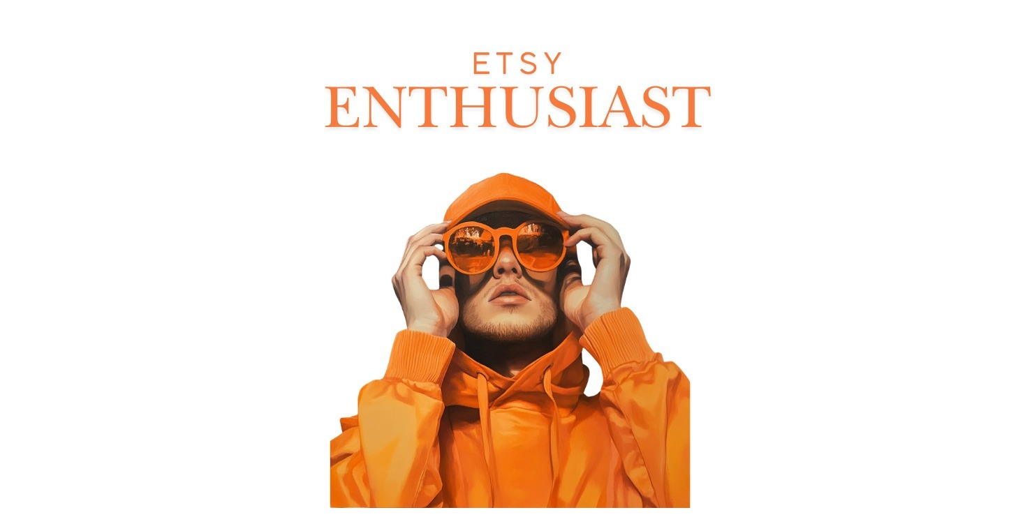 Etsy Enthusiast