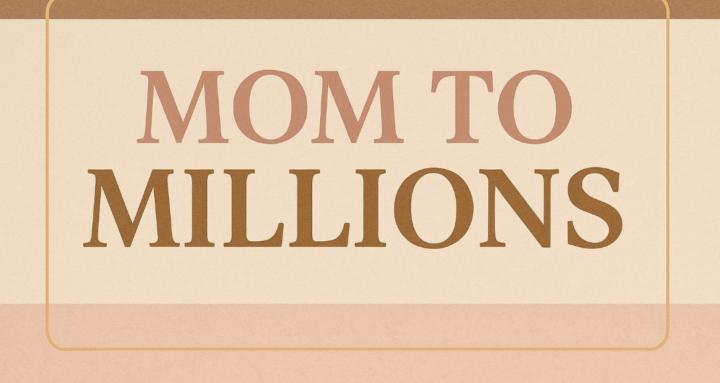 Moms to Millions 