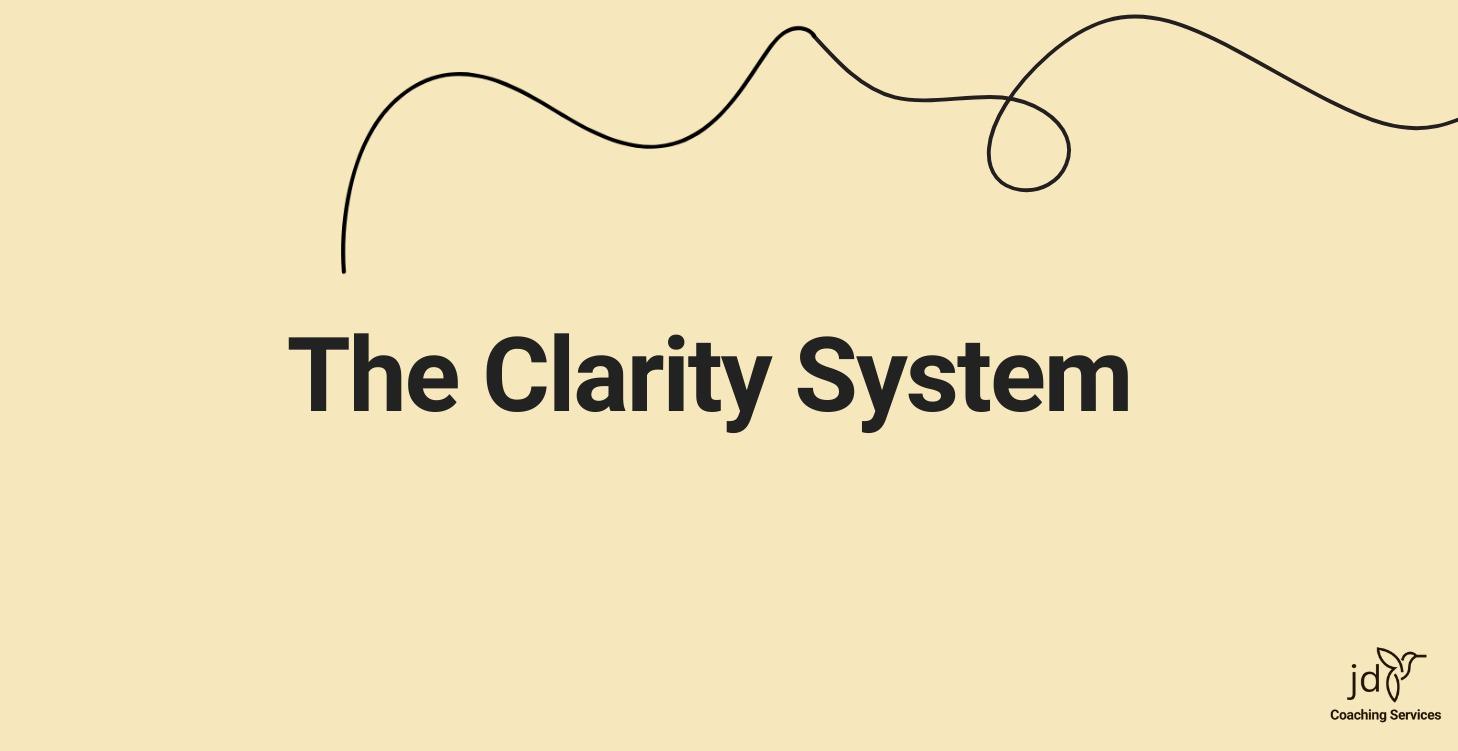 The Clarity System