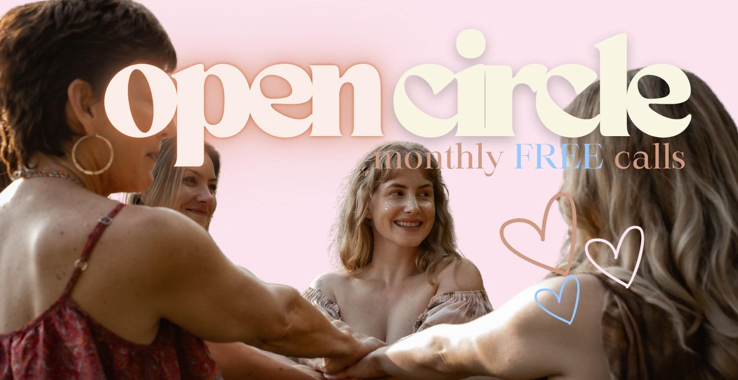 Open Circle FREE Monthly Call