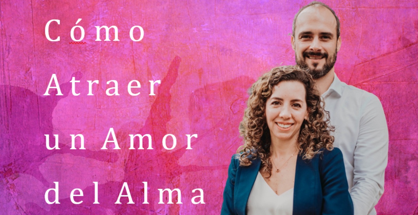 Como atraer un amor del alma