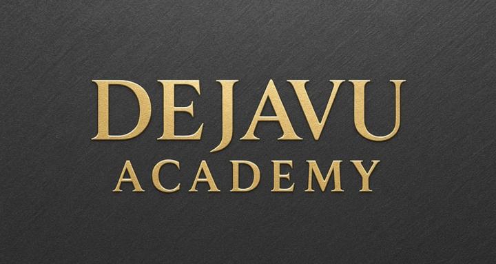 DEJAVU ACADEMY