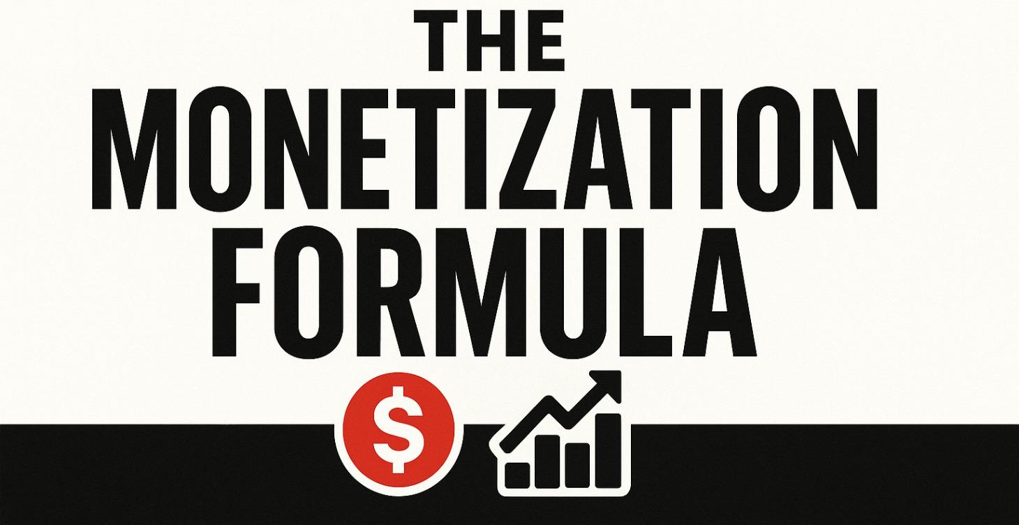 The Monetization Formula