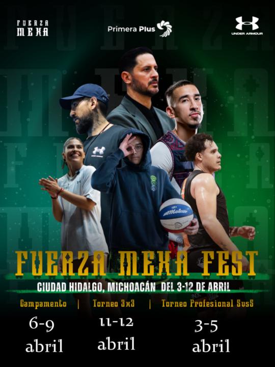 FUERZA MEXA FEST 🏀🪅