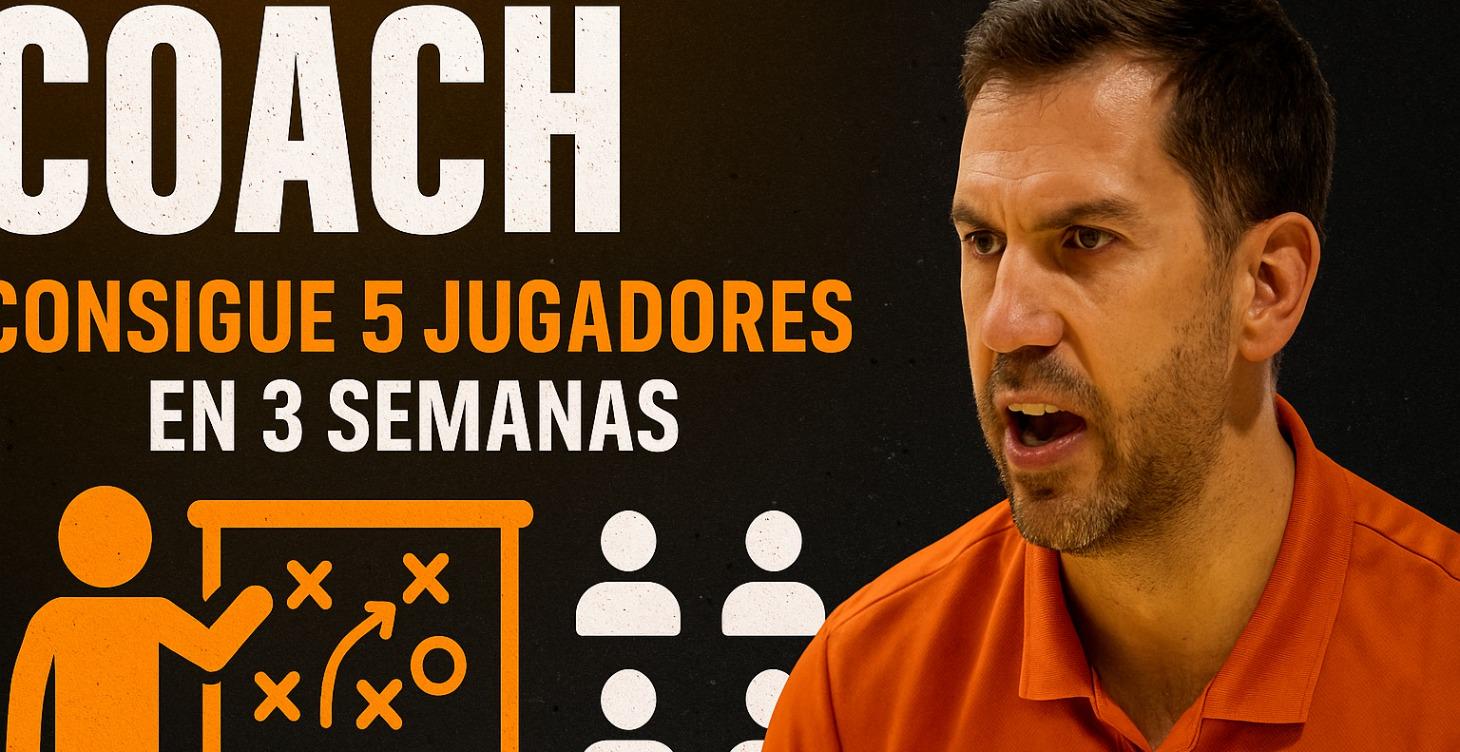 Coach - Consigue 5 Jugadores en 3 Semanas
