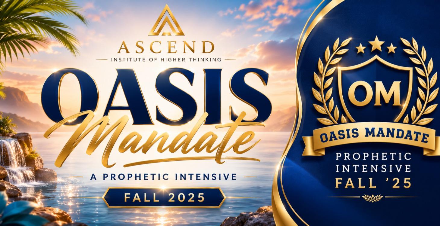 Oasis Mandate - School of Prophets Fall '25