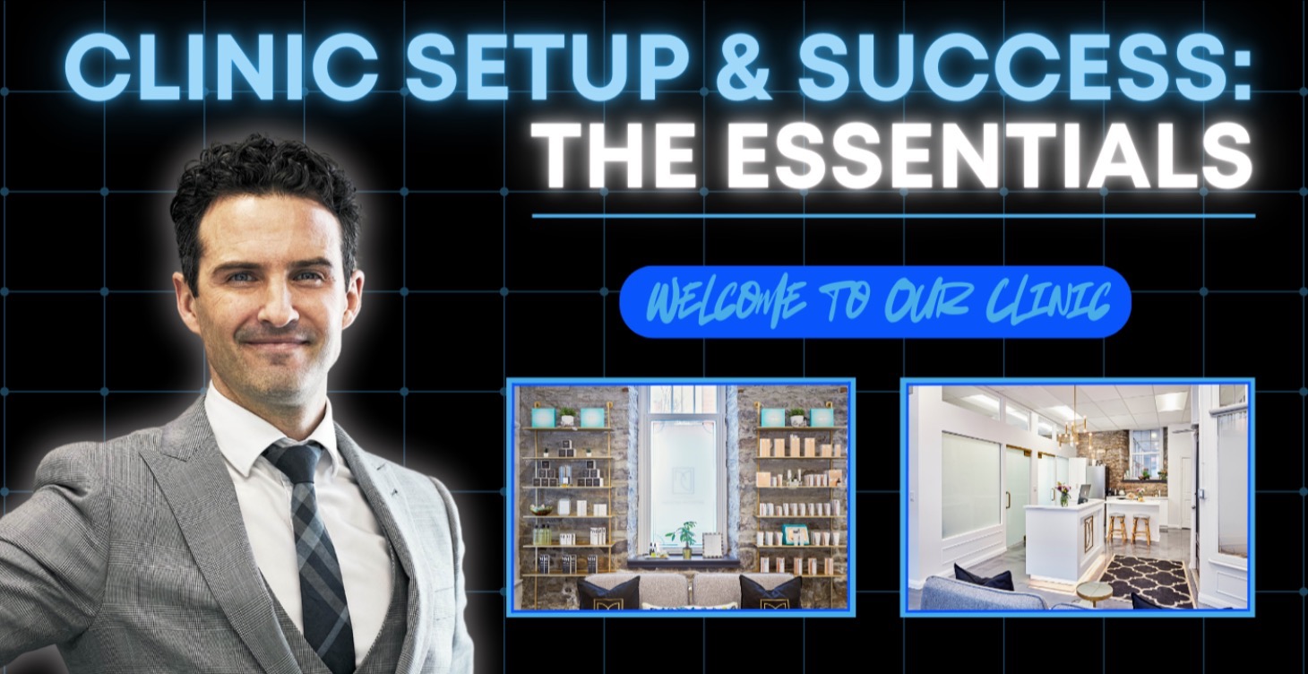Clinic Setup & Success: The Essentials