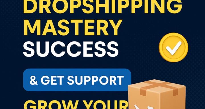Dropshipping Mastery Success