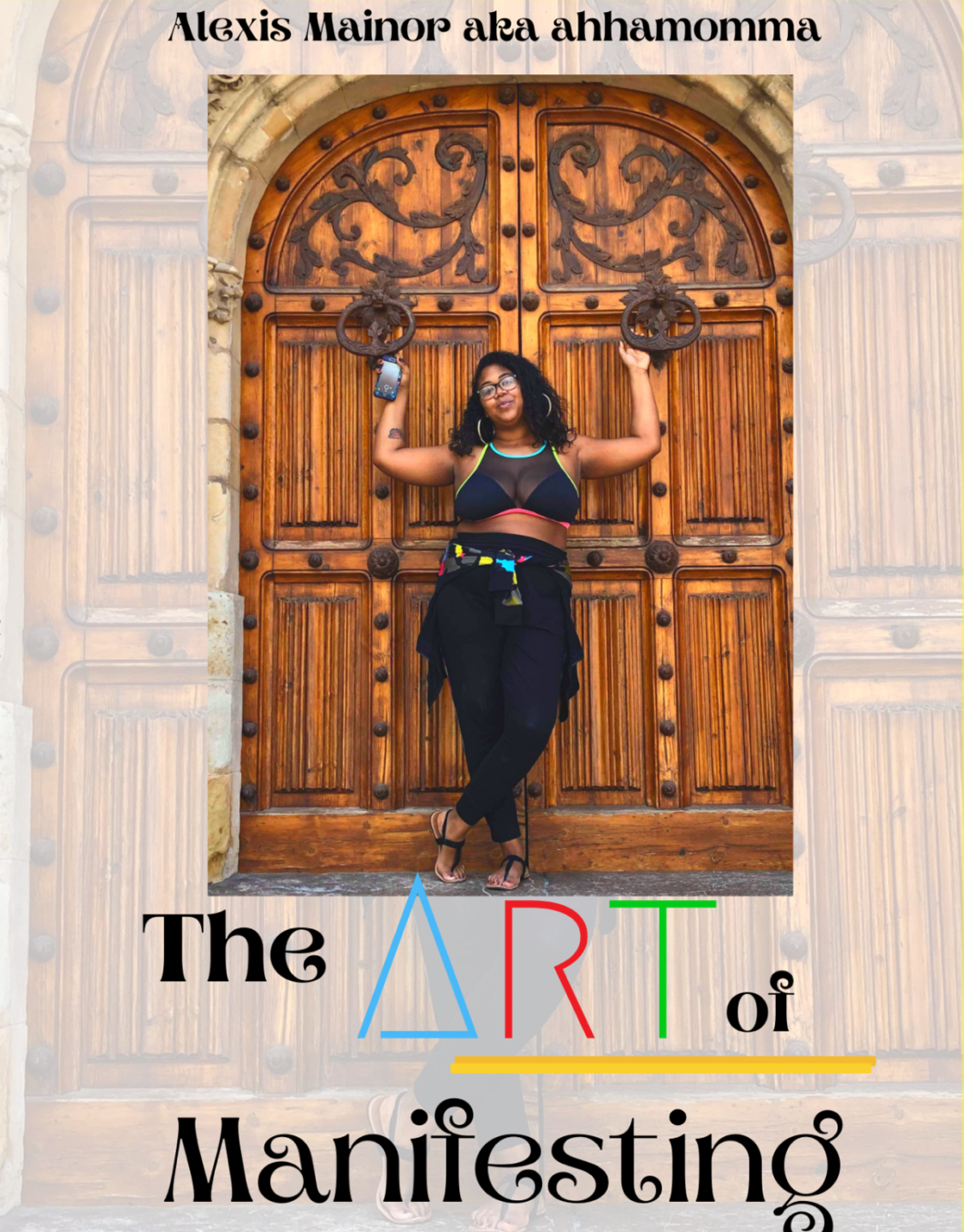 The Art of Manifesting