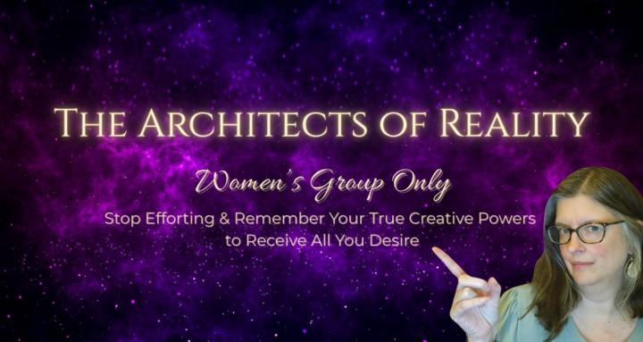 The Architects of Reality