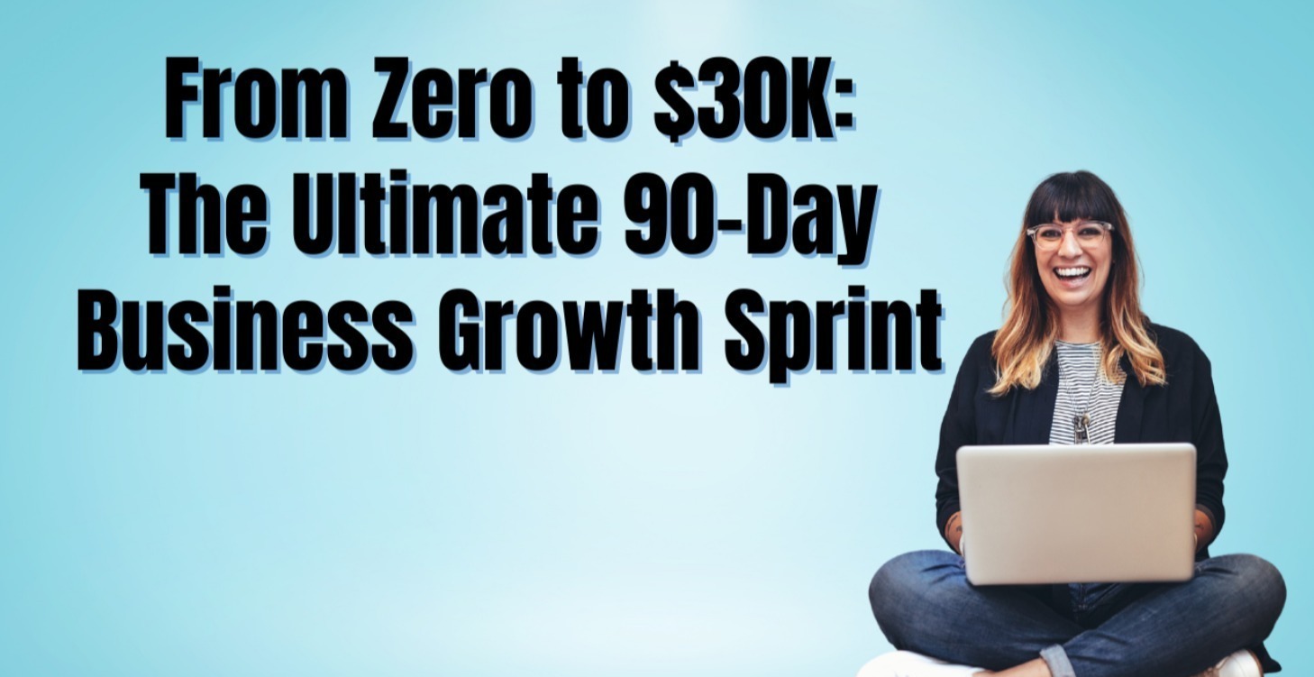 The Ultimate 90-Day Business Growth Sprint