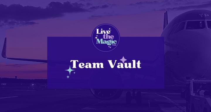 Live the Magic Team Vault