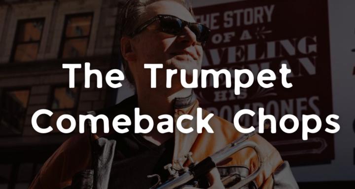 The Trumpet Comeback Chops 🎺
