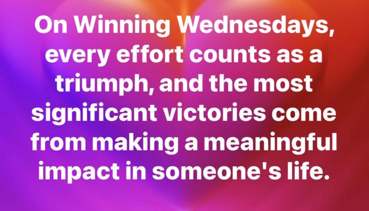 Winning Wednesday Every Effort is a Victory 🙌🏼