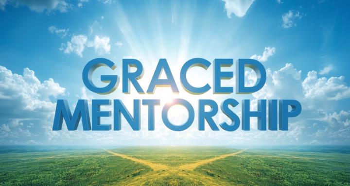 GRACED MENTORSHIP