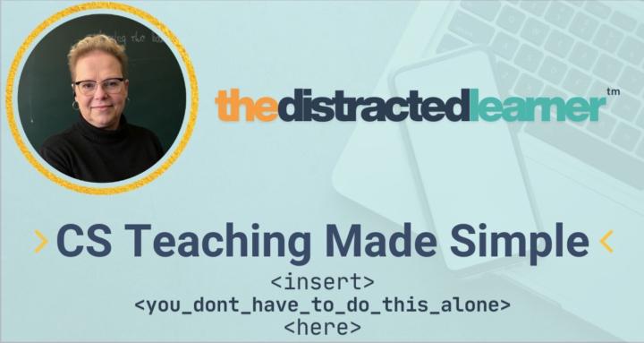CS Teaching Made Simple