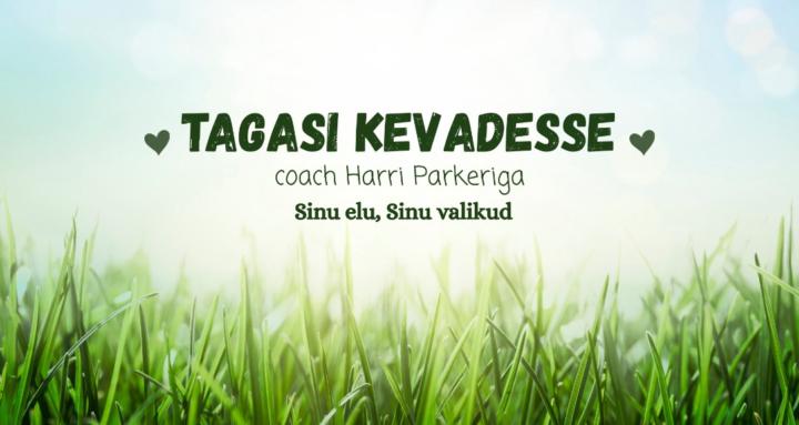 Tagasi Kevadess koos Harriga