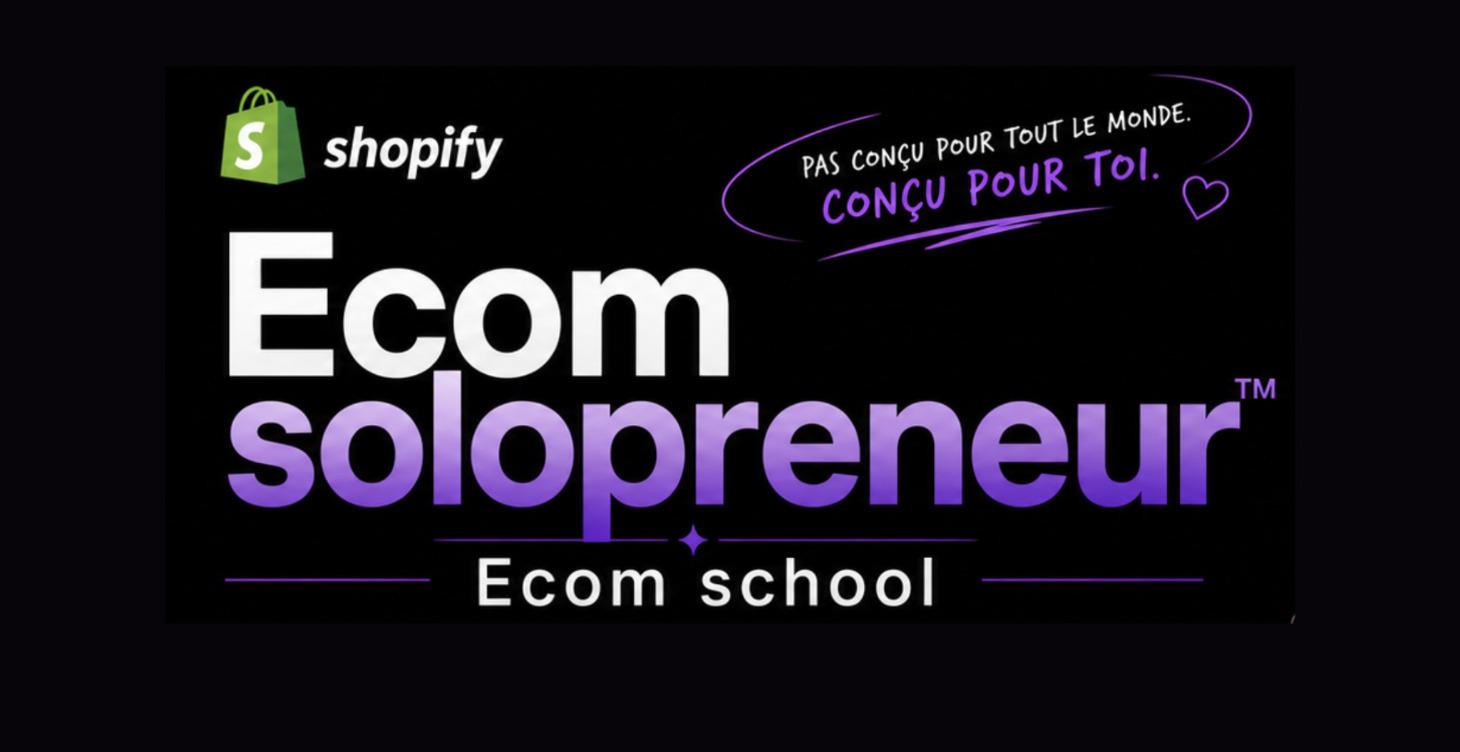 🚀 INTRODUCTION À ECOM SOLOPRENEUR™