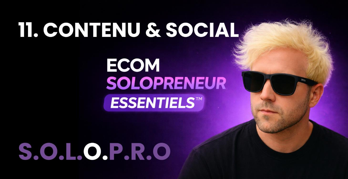 📱 MODULE 11 - CONTENU & SOCIAL COMMERCE