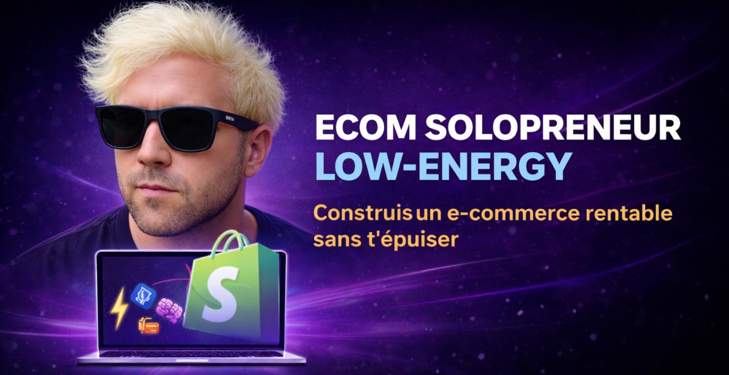 ECOM SOLOPRENEUR LOW-ENERGY™