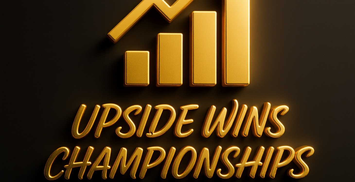 📈 Upside Wins Championships