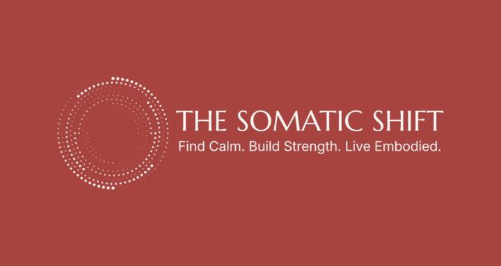 The Somatic Shift