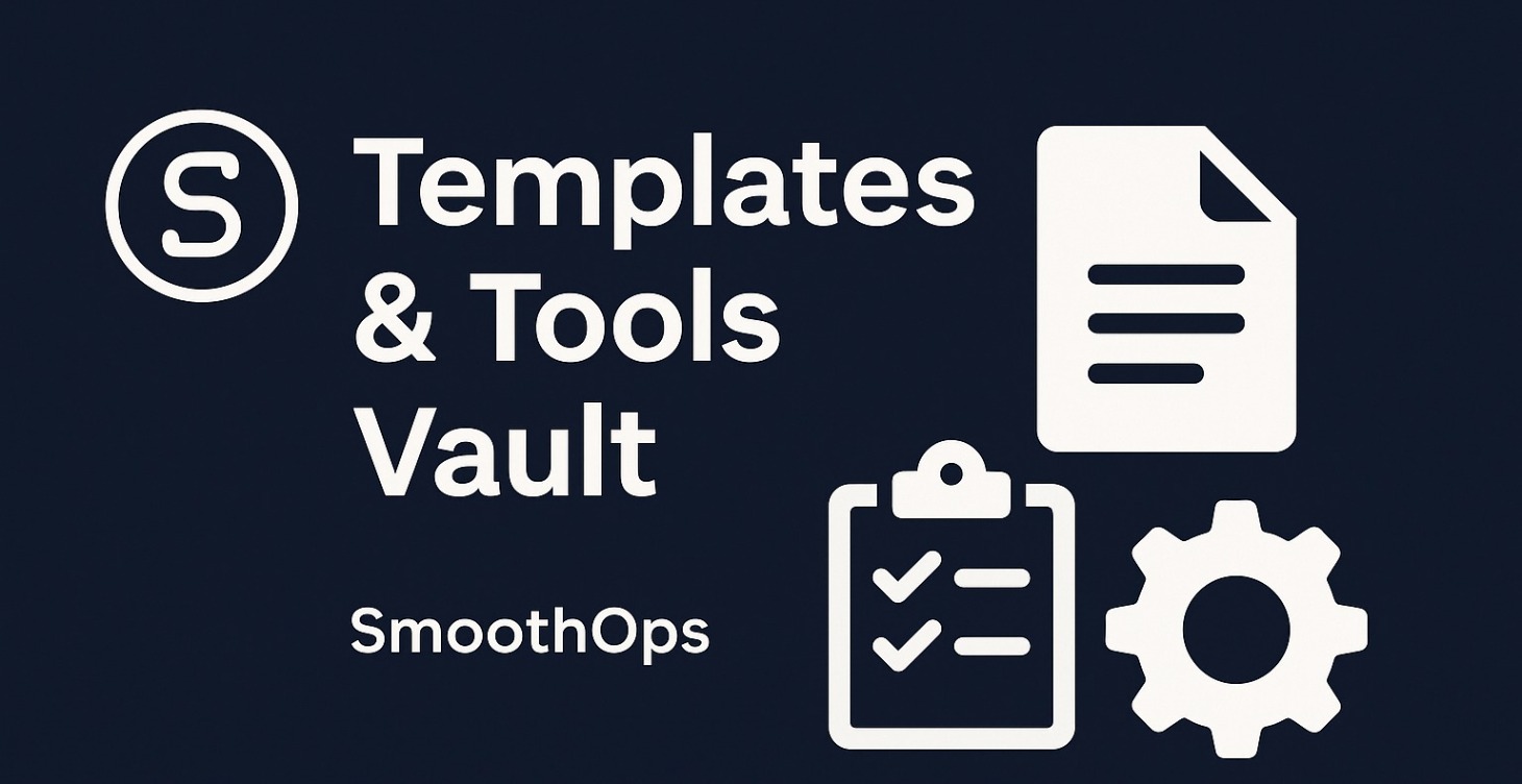 SmoothOps Templates & Tools Vault