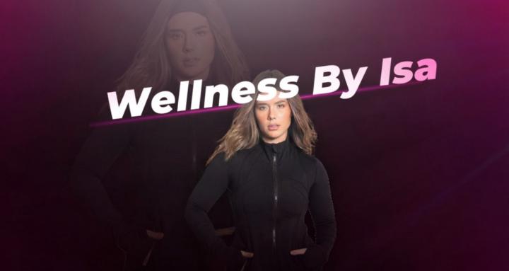 Wellness By Isa