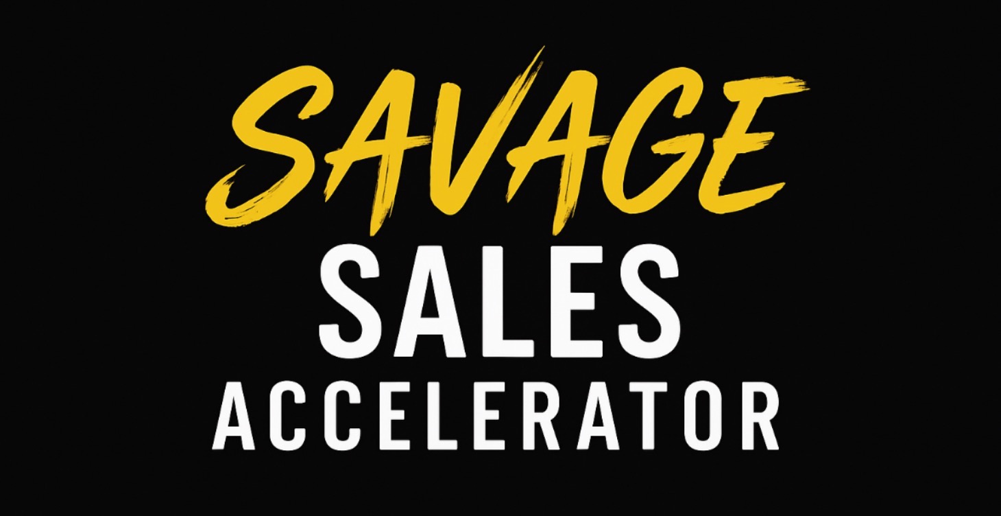 SAVAGE SALES ACCELERATOR