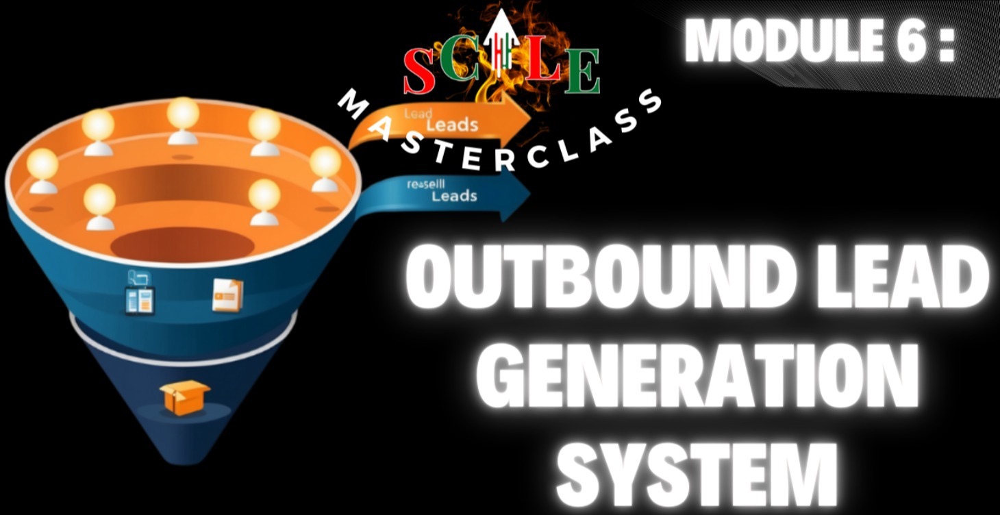 6: Outbound Lead Generation System