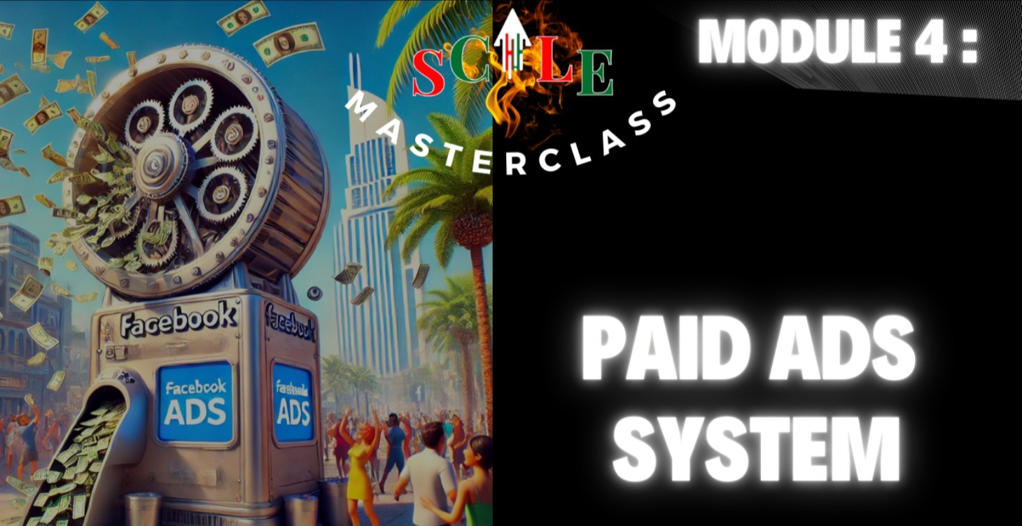 4: Paid Ads  System