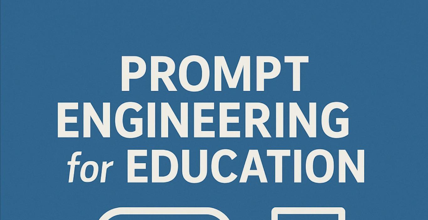 Prompt Engineering For Education